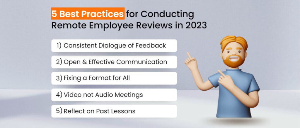 5 best practices you must implement to conduct successful performance reviews of remote employees.